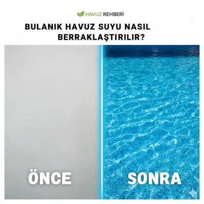 Bulanık Havuz Suyu Nasıl Berraklaştırılır?